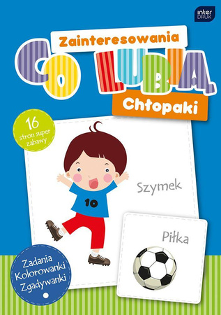Malowanka B5 16k Co lubią chłopaki